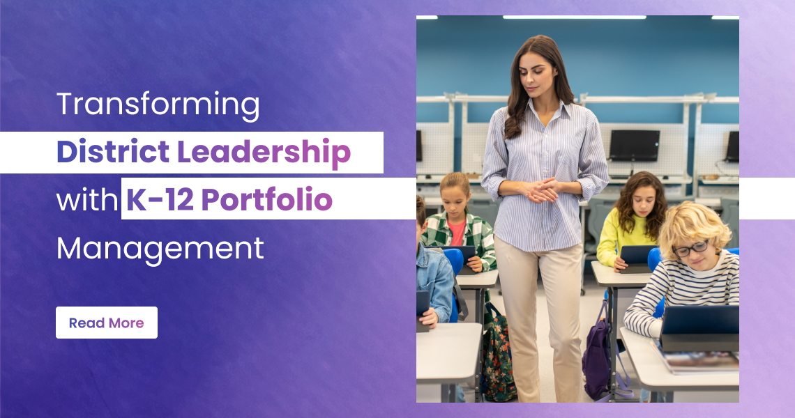 Transforming District Leadership with K-12 Portfolio Management